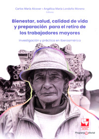 Bienestar, salud, calidad de vida y preparación para el retiro de los trabajadores mayores - Carlos María Alcover - ebook