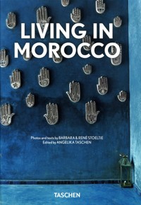 Living in Morocco - Rene Stoeltie & Barbara, Taschen Angelika - książka