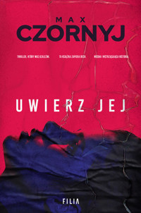 Uwierz jej - Max Czornyj - ebook + audiobook + książka