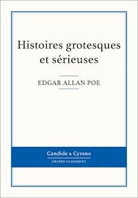 Histoires grotesques et sérieuses - Edgar Allan Poe - ebook