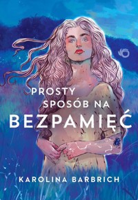 Prosty sposób na bezpamięć - Barbrich Karolina - książka