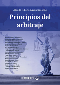 Principios del arbitraje - Alfredo F. Soria Aguilar - ebook