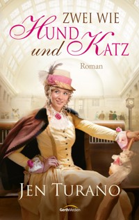 Zwei wie Hund und Katz - Jen Turano - ebook