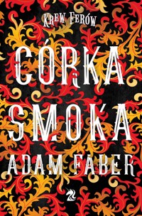 Córka Smoka - Adam Faber - ebook + książka