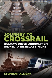 Journey to Crossrail - Stephen Halliday - ebook
