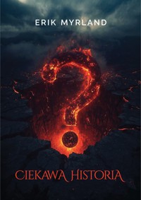 Ciekawa Historia - Myrland Erik - ebook + książka