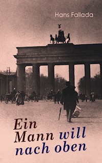 Ein Mann will nach oben - Hans Fallada - ebook