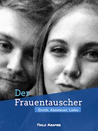 Der Frauentauscher - Thilo Kramer - ebook