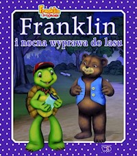 Franklin i nocna wyprawa do lasu - Bourgeois Paulette - książka