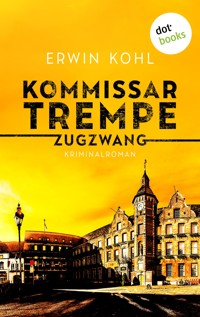 Kommissar Trempe - Zugzwang - Erwin Kohl - ebook