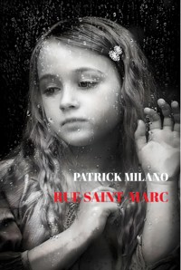 Rue Saint-Marc - Patrick Milano - ebook