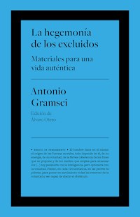 La hegemonía de los excluidos - Antonio Gramsci - ebook