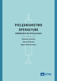 Pielęgniarstwo operacyjne - Michalak Aldona,Sierżantowicz Regina - książka