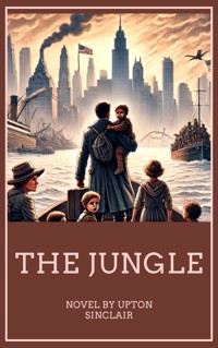 The Jungle - Upton Sinclair - ebook