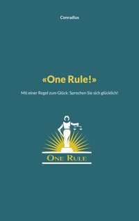 One Rule! - Conradius - ebook