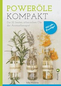 Poweröle kompakt - Silke Wachtler - ebook