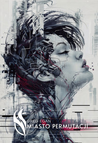 Miasto permutacji - Egan Greg - książka