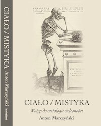 Ciało / mistyka - Marczyński Anton - książka