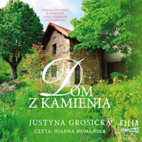 Dom z Kamienia - Grosicka Justyna - ebook + audiobook + książka