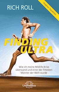 Finding Ultra - Rich Roll - ebook