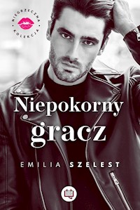 Niepokorny gracz. Niegrzeczna kolekcja. - Emilia Szelest - audiobook