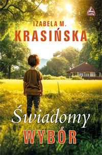 Świadomy wybór - Krasińska M. Izabela - książka