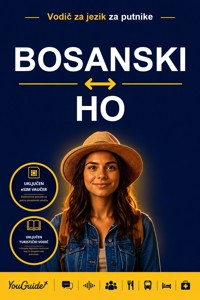 The Language Guide for Travelers - Bosnian to Ho - YouGuide - ebook