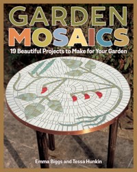 Garden Mosaics - Emma Biggs - ebook