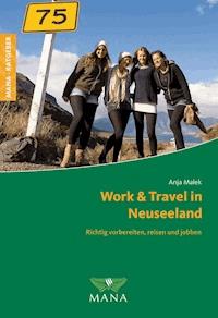 Work & Travel in Neuseeland - Anja Malek - ebook