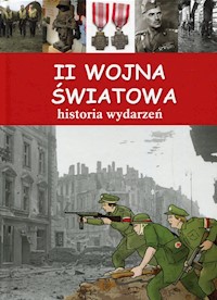 II wojna światowa Historia wydarzeń - Artur Jabłoński - książka