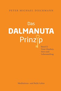 Das Dalmanuta Prinzip - Peter Michael Dieckmann - ebook