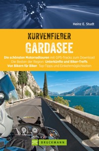 Kurvenfieber Gardasee - Heinz E. Studt - ebook