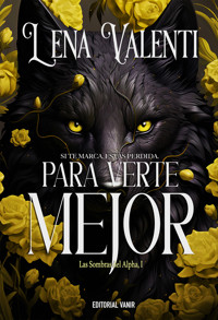 PARA VERTE MEJOR - Lena Valenti - ebook