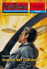 Perry Rhodan 2209: Station der Oldtimer -  Uwe Anton - ebook