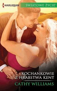 Kochankowie z hrabstwa Kent - Cathy Williams - ebook