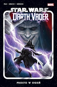 Star Wars Darth Vader Prosto w ogień Tom 2 -  - książka