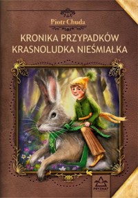 Kronika przypadków krasnoludka Nieśmiałka - Piotr Chuda - książka