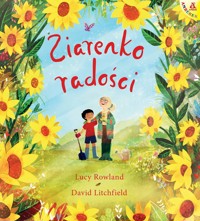 Ziarenko radości - David Litchfield, Lucy Rowland - książka