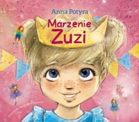 Marzenie Zuzi - Anna Potyra - książka