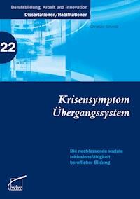 Krisensymptom Übergangssystem - Christian Schmidt - ebook