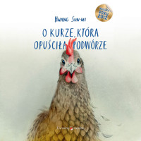 O kurze, która opuściła podwórze - Hwang Sun-mi - audiobook + książka