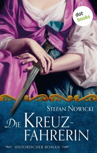 Die Kreuzfahrerin - Nowicki Stefan - ebook
