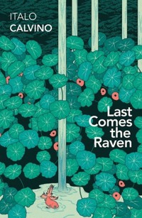Last Comes the Raven - Italo Calvino - książka