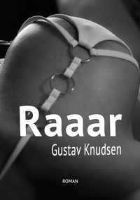 Raaar - Gustav Knudsen - ebook