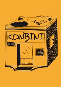Konbini - Lukas Kellner - ebook