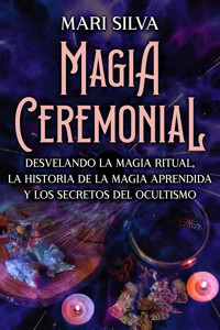 Magia Ceremonial - Mari Silva - ebook