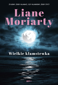 Wielkie kłamstewka - Liane Moriarty - ebook + książka