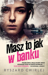 Masz to jak w banku - Ryszard Ćwirlej - ebook + audiobook + książka