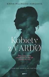 Kobiety z Vardo - Hargrave Millwood Kiran - książka
