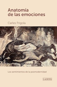 Anatomía de las emociones - Carles Frigola - ebook